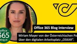 Interview: Miriam Mayer von der Österreichischen Post über den digitalen  Arbeitsplatz „OSKAR“ mit SharePoint, Teams, Yammer und Office 365