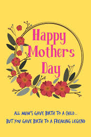In all these cases, you need only the most beautiful quotes. Happy Mother S Day All Mum S Gave Birth To A Floral Cute Pretty Mother S Day Notebook Funny Cheeky Birthday Joke Journal For Mum Mom Sarcastic Unique Gift Alternative To A Greeting