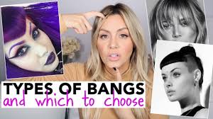 15 different types of bangs for every hair type february 18, 2021 february 18, 2021 admin 0 comments bangs , hairstyles , types , update at one level or one other now we have all made that grueling trend resolution. All Types Of Bangs And Which To Choose Youtube