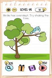 Brain test level 91 answer. Brain Test Level 95 Birdie Has Overslept Try Shaking The Tree