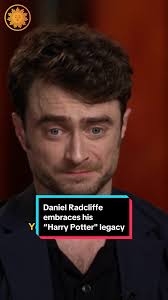 Daniel Radcliffe Embraces His Harry Potter Legacy