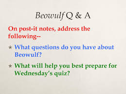 We're about to find out if you know all about greek gods, green eggs and ham, and zach galifianakis. Beowulf August 29 Sept Ppt Download