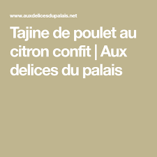 Tajine De Poulet Au Citron Confit Et Olives Tajine Poulet Poulet Au Citron Tajine