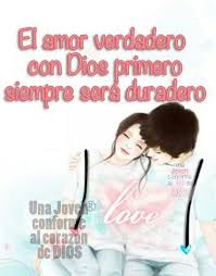 El Amor Verdadero Con Dios Primero Siempre Sera Duradero Positive Quotes Inspirational Quotes Jesus Quotes