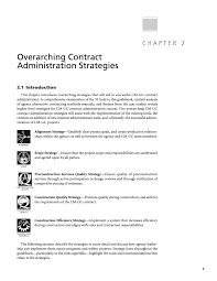 Once a contractor has been selected for a project, the ca is assigned to administer the contract the decisions made by the ca are derived from their core responsibilities which are summarised. Chapter 2 Overarching Contract Administration Strategies Guidebooks For Post Award Contract Administration For Highway Projects Delivered Using Alternative Contracting Methods Volume 2 Construction Manager General Contractor Delivery The