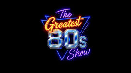 The Greatest 80s Show