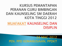 Membuat makalah merupakan hal yang kurang favorit bagi mahasiswa. Ppt Kursus Pemantapan Peranan Guru Bimbingan Dan Kaunseling Sm Daerah Kota Tinggi 2012 Powerpoint Presentation Id 4733015