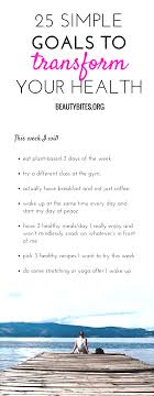 25 Goals To Transform Your Body And Mind Beauty Bites Workout Plan For Beginners Health And Fitness Tips Health Fitness