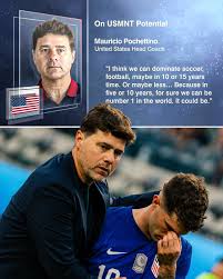 Earlier this week, Mauricio Pochettino said the USMNT has the potential to  'dominate soccer' and could be 'number 1 in the world' within the next 10  to 15 years. We just lost