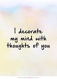 You Are On My Mind Quotes Quotesgram