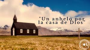 Un anhelo por la casa de Dios"⛪ | "Un anhelo por la casa de Dios"⛪ | By  Iglesia Bautista Eben-Ezer. | cada vez hermanos que me enfrento con el  tiempo, con el