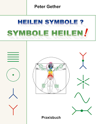 Symbole sind die sprache unseres unterbewusstseins und unserer seele. Heilen Symbole Symbole Heilen Praxisbuch Amazon De Gether Peter Bucher