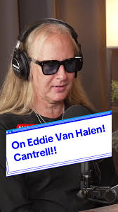 Jerry Cantrell Eddie Van Halen