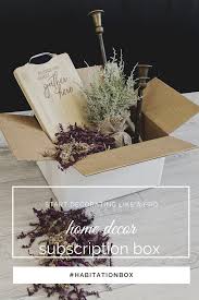 Home Decor Subscription Box Habitation Box In 2020 New Homeowner Gift House Warming Gifts Entryway Decor