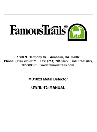 The last one of the famous trails metal detector models is their advanced metal detector. Famous Trails Md1023 Owner S Manual Pdf Download Manualslib