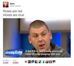 19 Of The Funniest Roses Are Red Tweets Roses Are Red Funny Roses Are Red Memes Roses Are Red Violets Are Blue