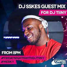 Stream Capital Xtra Guest Mix For Dj Tiiny By Dj Sskes Listen Online For Free On Soundcloud