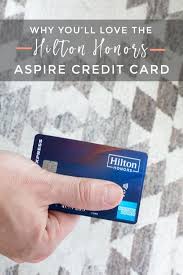 Why I Adore The Hilton Honors Aspire Credit Card In 2020 Travel Credit Cards Frugal Vacation Credit Card