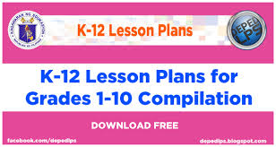 Download K 12 Detailed Lesson Plans For Grades 1 10 Compilation Deped Teachers Club