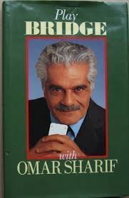PLAY BRIDGE WITH OMAR SHARIF By BORIS SHAPIRO (INTRODUCTION)' 'O