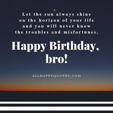 161 Happy Birthday Wishes For Brother With Celebration Surprise Ideas Happy birthday to my brother. 161 happy birthday wishes for brother