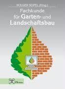 Das bild des artikels deutet auch ganz klar auf die auflage 10. Fachkunde Fur Garten Und Landschaftsbau Von Holger Seipel