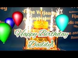 Happy Birthday Song For Daddy Youtube