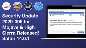 Security Update 2020 006 For Mojave High Sierra Safari 14 0 1