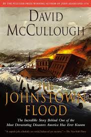An Amazing And Tragic Story That Few Even Know About Johnstown Flood Johnstown Books