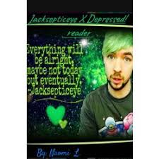 It's gonna wanna chop off your legs and arms and everything. Jacksepticeye X Suicidal Reader