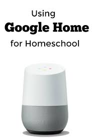 Using Google Home For Homeschool Use Your Google Home More Homeschool Google Home Homeschool Apps