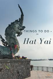 Things To Do In Hat Yai Thailand Travel Guide Hat Yai Thailand Itinerary