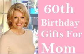 16th birthday this 16th birthday speech sample really hits the mark. 25 Useful 60th Birthday Gift Ideas For Your Mom