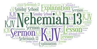 Overviews of the books of ezra & nehemiah. Nehemiah 13 Kjv Sermon About Explanation Sunday School Lesson