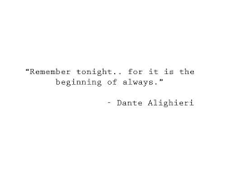 Always 3 Inspirational Quotes Motivation Inspirational Quotes Dante Quotes
