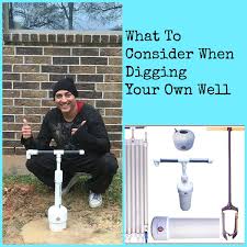 In wi, 6 pipe casing is the minimum, so absolute minimum of 8 hole is. What To Consider When Digging Your Own Well Backdoor Survival
