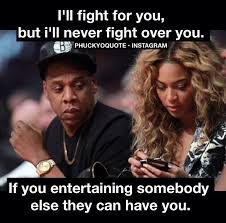 If You Re Entertaining Someone Else They Can Have You Best Friend Quotes Friends Quotes Fight For You