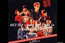 English Ver Nct 127 Baby Don T Like It In 2020 Nct Nct 127 Taeyong