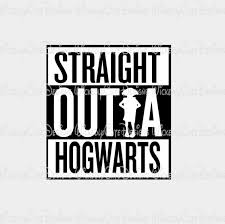 Create your diy projects using your cricut explore, silhouette and more. Straight Outta Hogwarts Svg Dxf Eps Png Studio3 Digital File Artofit