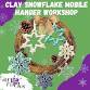 Snowflake Clay Mobile Workshop event in Fitchburg, MA
