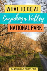 Maybe you would like to learn more about one of these? 5 Things To Do In Cuyahoga Valley National Park In Ohio