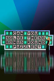 Find the mystery words by deciphering the clues and combining the letter groups. Wheel Of Fortune Can You Solve These Bonus Round Puzzles