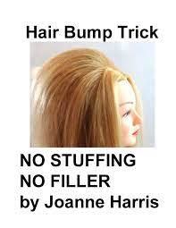 How To Do A Hair Bump No Stuffing No Fillers Trick My Best Secret Of All Hair Bump Teased Hair Hair Bump Tutorial