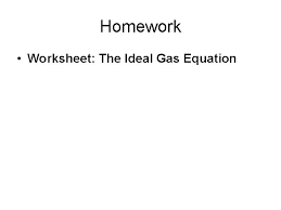 Some of the worksheets displayed are ideal gas law name chem work 14 4, ideal gas law practice work 2, work 7, ideal gas law work pv nrt, ideal gas law practice. Chapter 19 The Ideal Gas Equation The Ideal