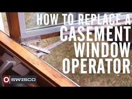 How To Replace A Casement Window Operator 1080p Casement Windows Casement Home Maintenance