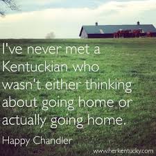 Pin By Heather C Watson Herkentucky On On The Blog Kentucky Quotes Kentucky My Old Kentucky Home