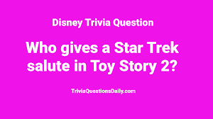 Planning your trip to disney world: Toy Story 2 Archives Trivia Questions Daily