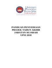 Marilah kita ayunkan langkah kita untuk menggapai. Panduan Penulisan Projek Tahun Akhir Jabatan Sejarah Upsi 2018 Pdf Panduan Penyediaan Projek Tahun Akhir Jabatan Sejarah Upsi 2018 Pendahuluan 1 Course Hero