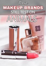 Or do they test on animals? List Of Makeup Brands That Still Test On Animals 2021 Cruel Brands