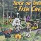 Trick or Treat Fish Creek